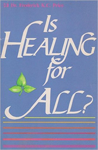 Is Healing For All? PB - Frederick K C Price